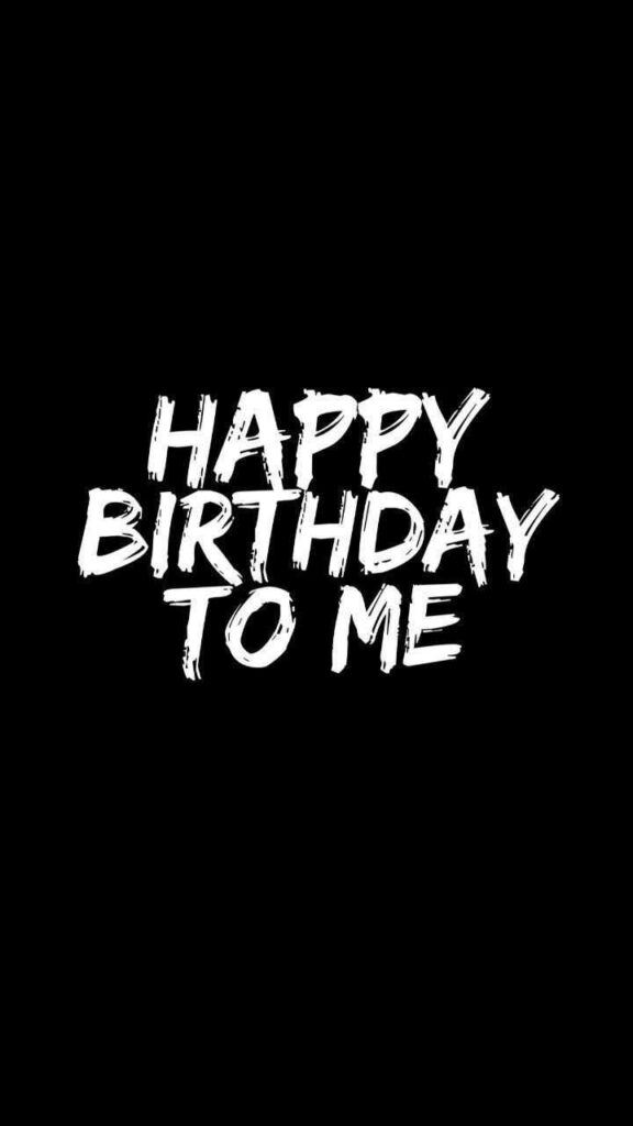 Happy Birthday to Me DP