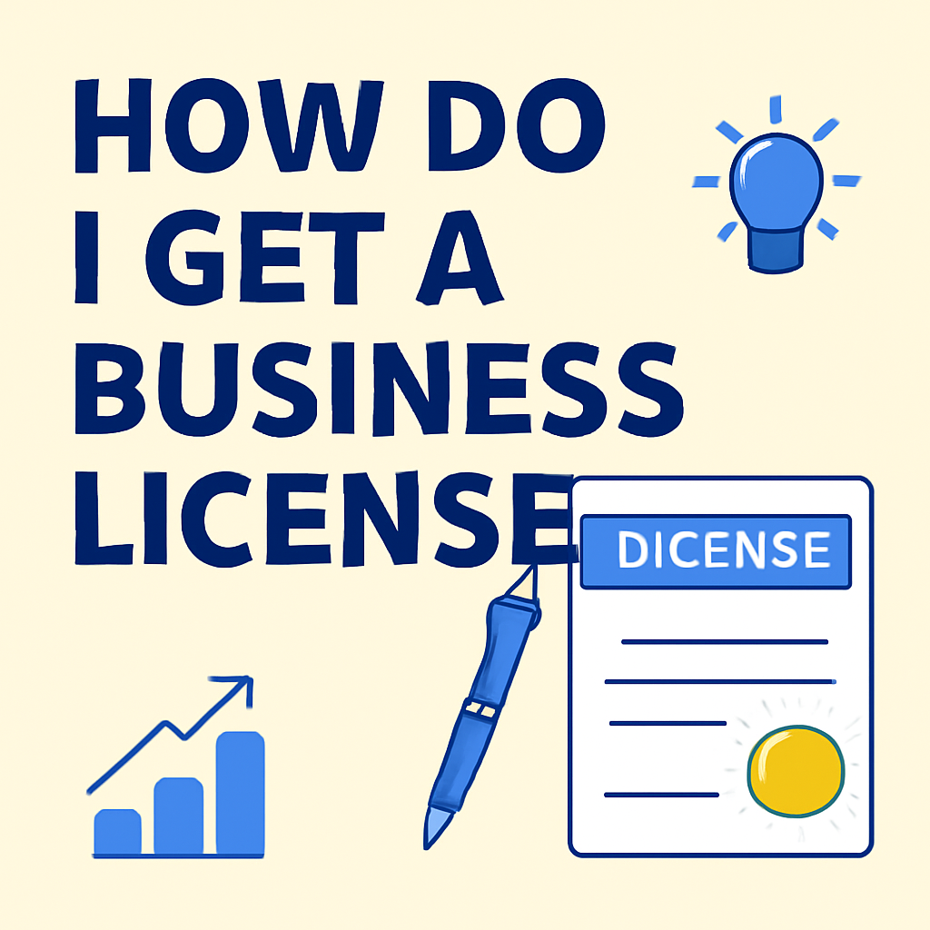 How Do I Get a Business License